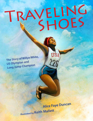 Book cover for Traveling Shoes: The Story of Willye White, Us Olympian and Long Jump Champion