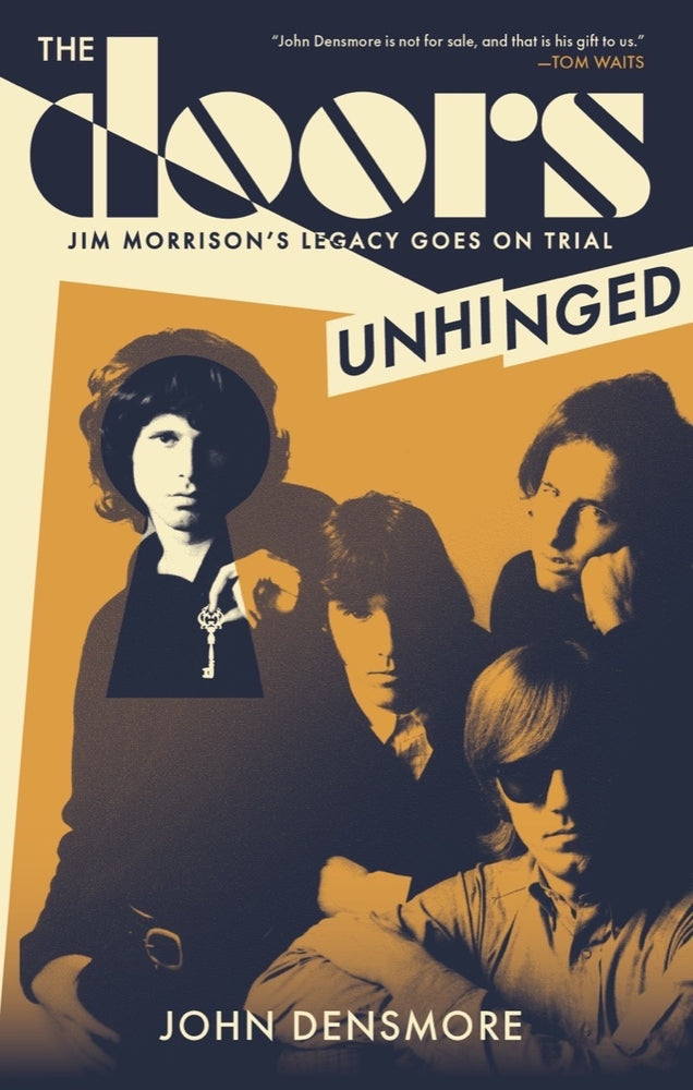 Book cover for The Doors Unhinged: Jim Morrison's Legacy Goes on Trial