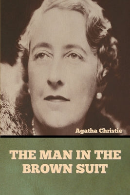 Book cover for The Man in the Brown Suit