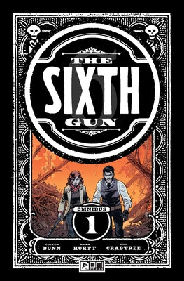 Book cover for The Sixth Gun Omnibus Vol. 1