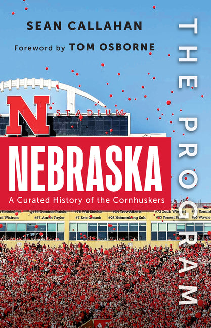 Book cover for Program: Nebraska: A Curated History of the Cornhuskers