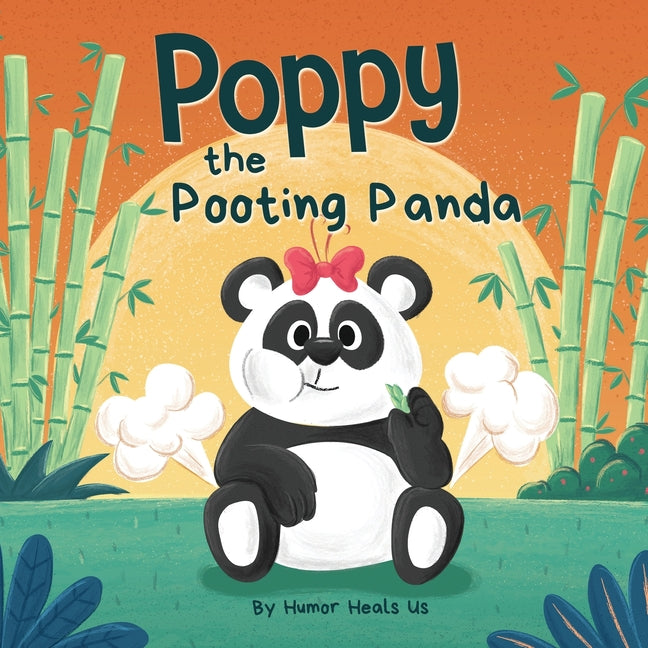 Book cover for Poppy the Pooting Panda: A Funny Rhyming Read Aloud Story Book About a Panda Bear That Farts