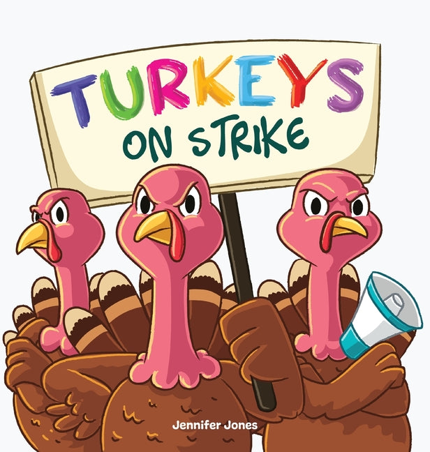 Book cover for Turkeys on Strike: A Funny Thanksgiving Rhyming Read Aloud