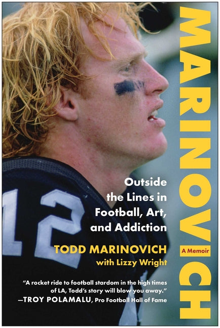 Book cover for Marinovich: Outside the Lines in Football, Art, and Addiction