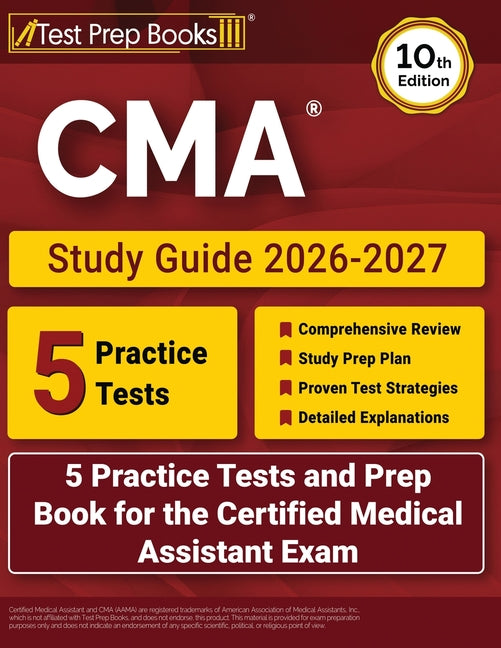 Book cover for CMA Study Guide 2026-2027: 5 Practice Tests and Prep Book for the Certified Medical Assistant Exam [10th Edition]