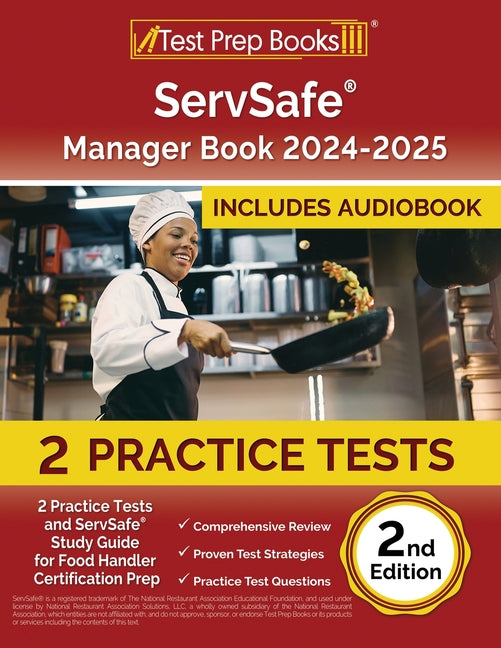 Book cover for ServSafe Manager Book 2024-2025: 2 Practice Tests and ServSafe Study Guide for Food Handler Certification Prep [2nd Edition]
