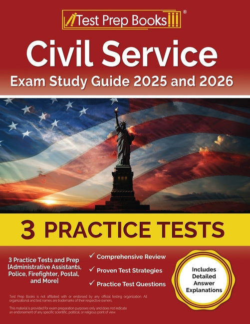 Book cover for Civil Service Exam Study Guide 2025 and 2026: 3 Practice Tests and Prep [Administrative Assistants, Police, Firefighter, Postal, and More]