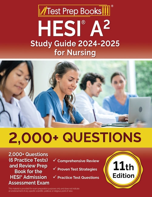 Book cover for HESI A2 Study Guide 2024-2025 for Nursing: 2,000+ Questions (6 Practice Tests) and Review Prep Book for the HESI Admission Assessment Exam [Fully Upda