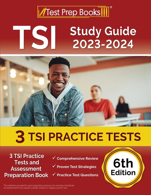 Book cover for TSI Study Guide 2023-2024: 3 TSI Practice Tests and Assessment Preparation Book [6th Edition]