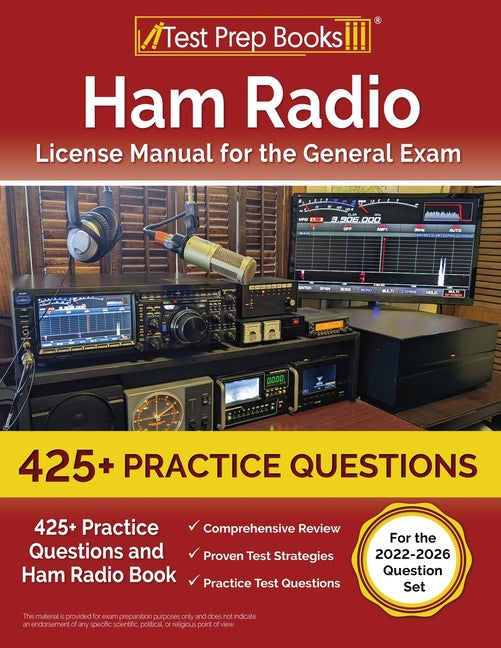 Book cover for Ham Radio License Manual for the General Exam: 425+ Practice Questions and Ham Radio Book [For the 2022-2026 Question Set]
