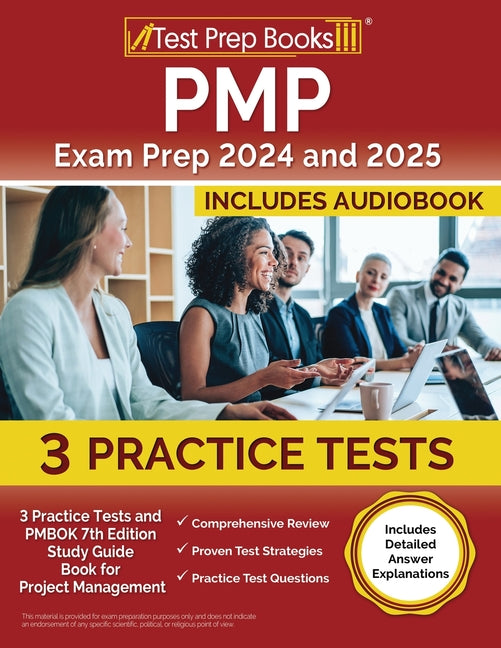 Book cover for PMP Exam Prep 2024 and 2025: 3 Practice Tests and PMBOK 7th Edition Study Guide Book for Project Management [Includes Detailed Answer Explanations]