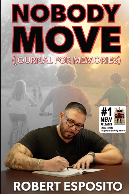 Book cover for Nobody Move - Journal for Memories