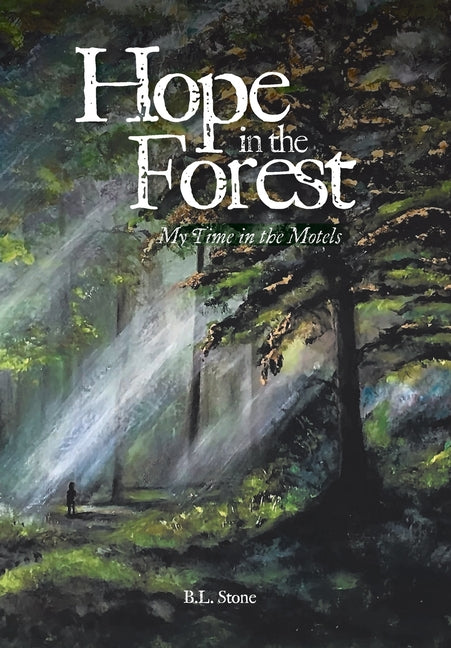 Book cover for Hope in the Forest: My time in the Motels