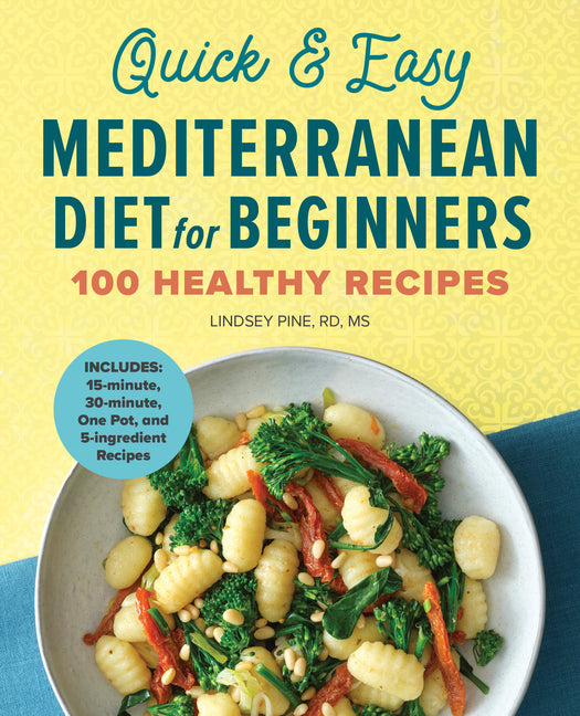 Book cover for Quick & Easy Mediterranean Diet for Beginners: 100 Healthy Recipes