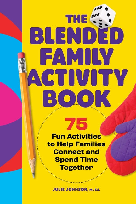 Book cover for Blended Family Activity Book: 75 Fun Activities to Help Families Connect and Spend Time Together