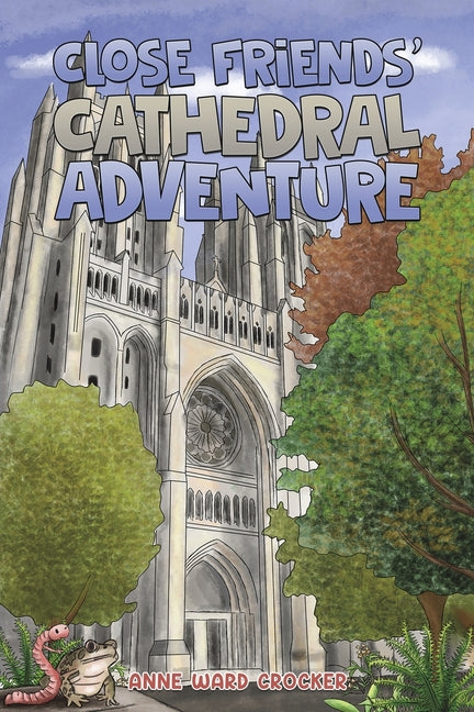 Book cover for Close Friends' Cathedral Adventure
