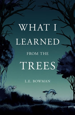 Book cover for What I Learned from the Trees