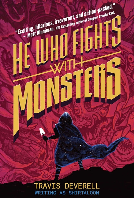 Book cover for He Who Fights with Monsters Vol. 1: Outworlder