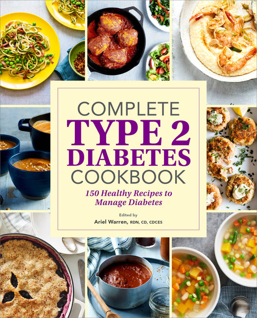 Book cover for Complete Type 2 Diabetes Cookbook: 150 Healthy Recipes to Manage Diabetes