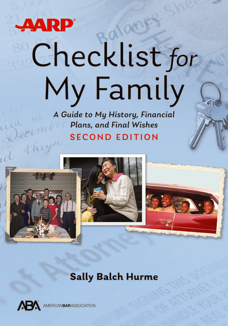 Book cover for Aba/AARP Checklist for My Family: A Guide to My History, Financial Plans, and Final Wishes, Second Edition
