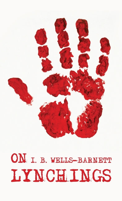 Book cover for On Lynchings: Ida B. Wells-Barnett