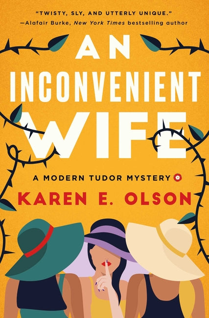 Book cover for An Inconvenient Wife: A Modern Tudor Mystery