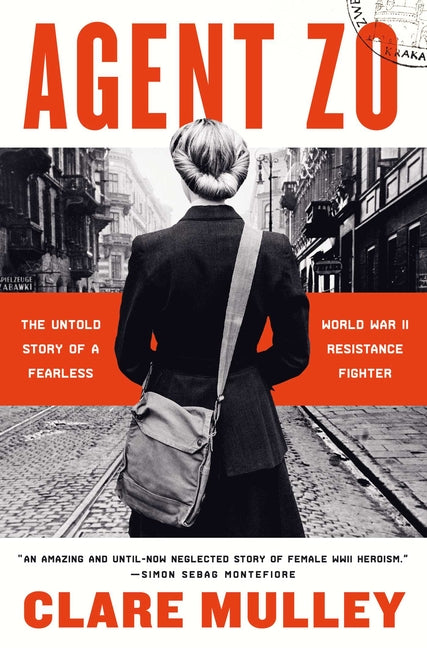 Book cover for Agent Zo: The Untold Story of a Fearless World War II Resistance Fighter
