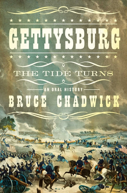 Book cover for Gettysburg: The Tide Turns: An Oral History