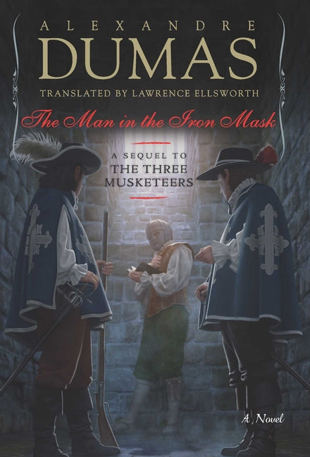 Book cover for Man in the Iron Mask: A Sequel to the Three Musketeers