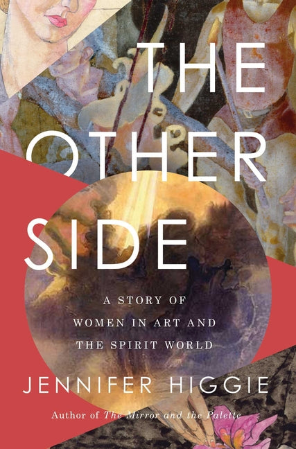 Book cover for Other Side: A Story of Women in Art and the Spirit World