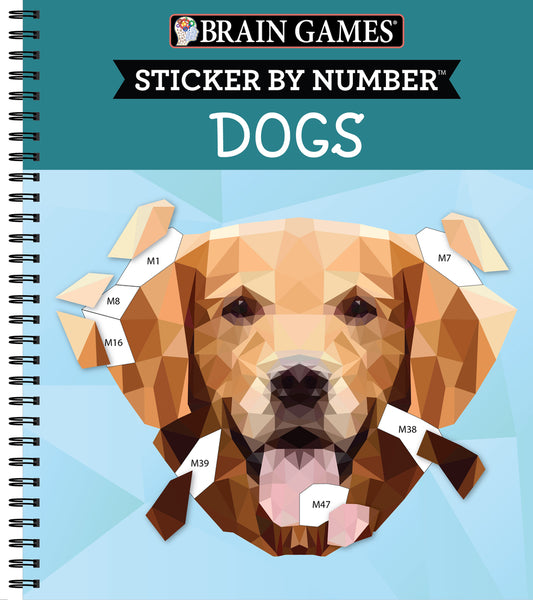 Book cover for Brain Games - Sticker by Number: Dogs (28 Images to Sticker)