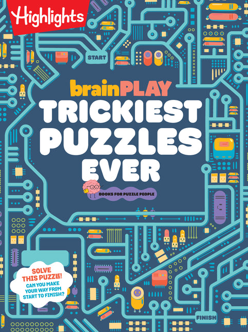 Book cover for Brainplay Trickiest Puzzles Ever: Book of Perplexing Brain Teasers, Logic Puzzles, Riddles, Thinking Games and More Problem Solving Fun for Kids 7 and