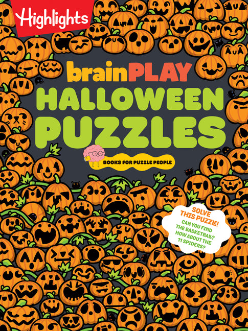 Book cover for Brainplay Halloween Puzzles: Over 200 Spell-Binding Mazes, Halloween Fill in the Blank, Mini Puzzles and Moresilly Spooky Fun for Kids 7 and Up