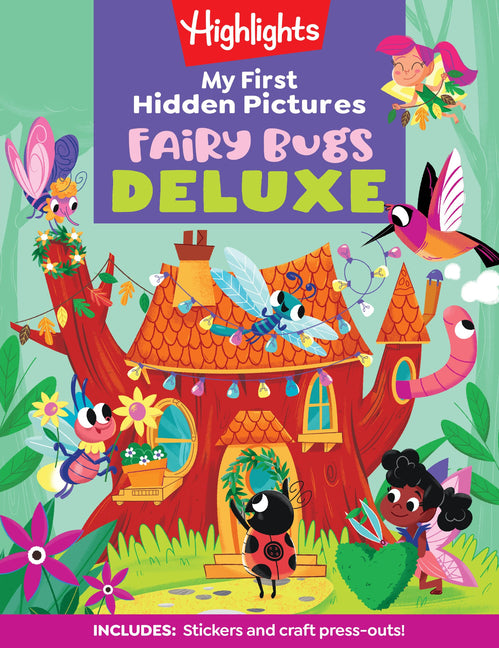 Book cover for My First Hidden Pictures Fairy Bugs Deluxe: My First Puzzle Book for Kids Ages 3-6, Seek and Find Bugs, Fairies and Butterflies in This Whimsical Kids