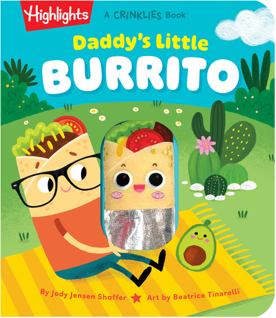 Book cover for Daddy's Little Burrito: Celebrate First Time Dads with a Cozy Read-Aloud Crinkle Sensory Book for Baby Bonding Time, Storytime Board Book for New Dads