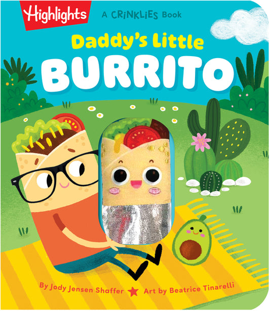 Book cover for Daddy's Little Burrito: Celebrate First Time Dads with a Cozy Read-Aloud Crinkle Sensory Book for Baby Bonding Time, Storytime Board Book for New Dads