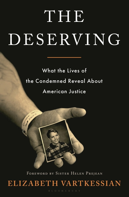 Book cover for Deserving: What the Lives of the Condemned Reveal about American Justice