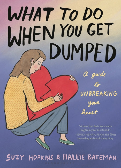 Book cover for What to Do When You Get Dumped