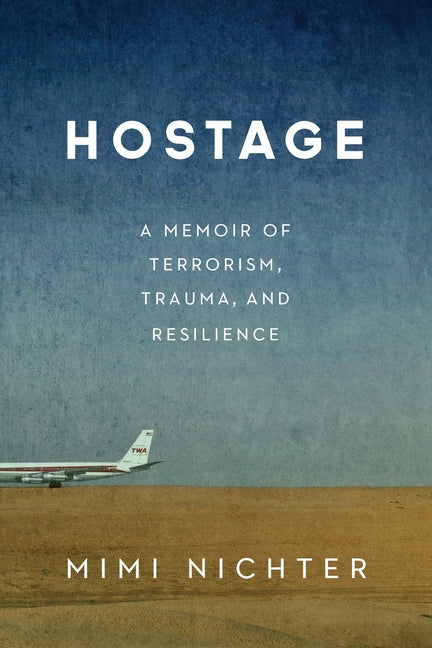 Book cover for Hostage: A Memoir of Terrorism, Trauma, and Resilience