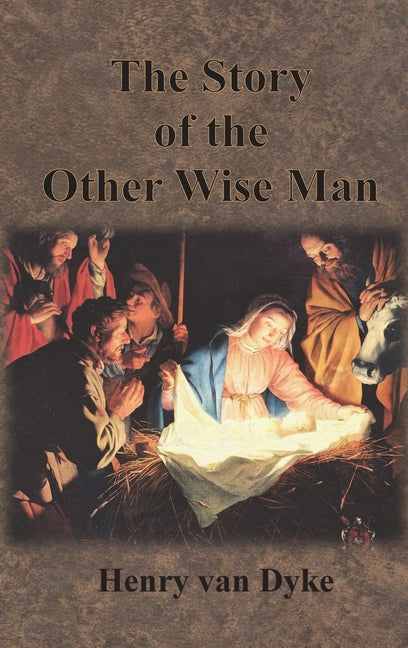 Book cover for The Story of the Other Wise Man: Full Color Illustrations