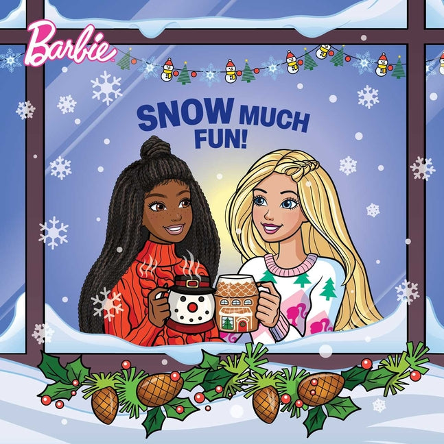 Book cover for Barbie: Snow Much Fun!