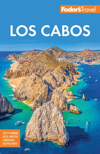 Book cover for Fodor's Los Cabos: With Todos Santos, La Paz and Valle de Guadalupe
