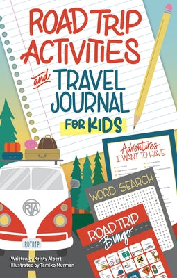 Book cover for Road Trip Activities and Travel Journal for Kids