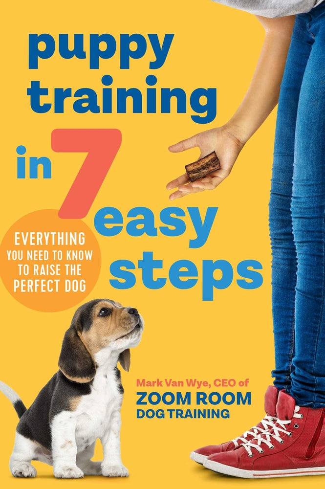 Book cover for Puppy Training in 7 Easy Steps: Everything You Need to Know to Raise the Perfect Dog