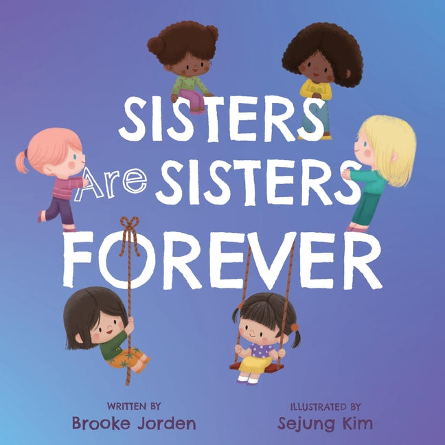Book cover for Sisters Are Sisters Forever: A Board Book about Sibling Love