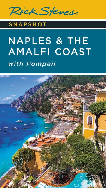 Book cover for Rick Steves Snapshot Naples & the Amalfi Coast: With Pompeii