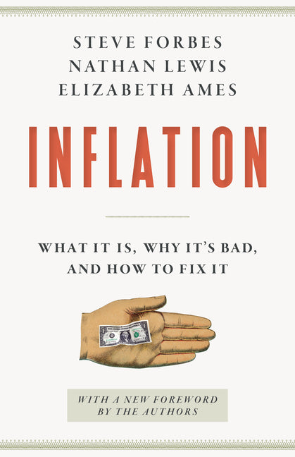 Book cover for Inflation: What It Is, Why It's Bad, and How to Fix It