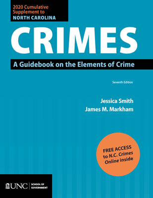 Book cover for 2020 Cumulative Supplement to North Carolina Crimes: A Guidebook on the Elements of Crime
