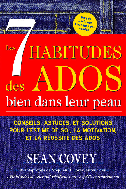 Book cover for Les 7 Habitudes des Ados bien dans leur peau: (Livre ado)