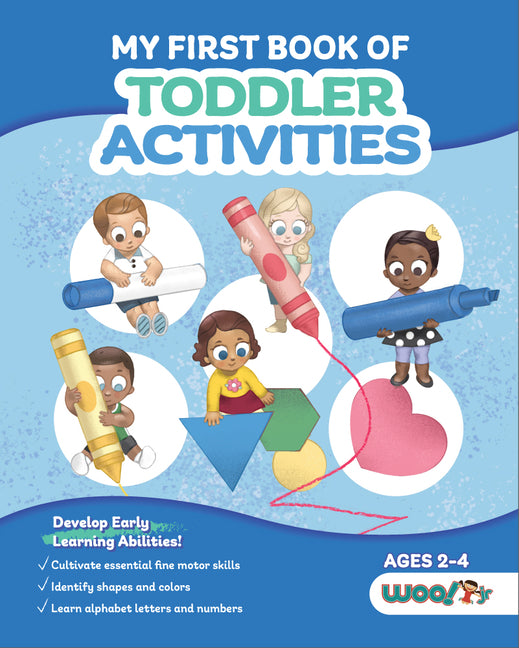 Book cover for My First Book of Toddler Activities: (Learning Games for Toddlers) (Ages 2 - 4)